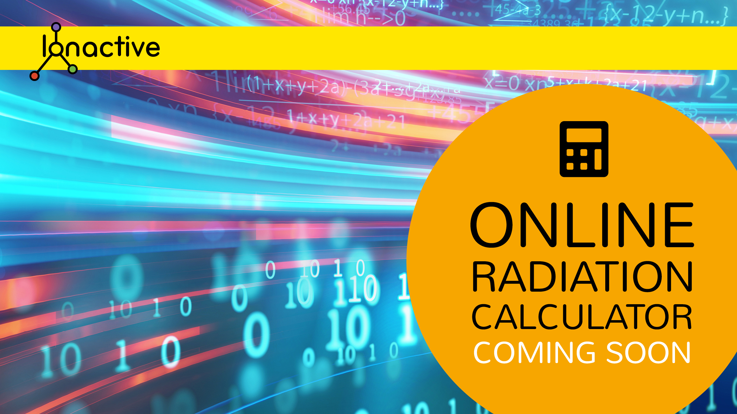 Ionactive Radiation Protection Calculator - for release summer 2020